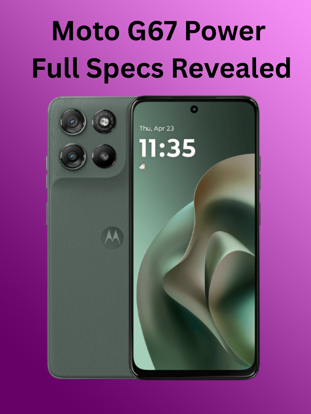 Moto G67 Power – Full specifications